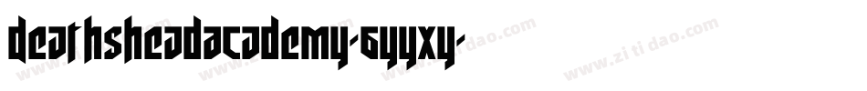 DeathsheadAcademy-6YYxY字体转换