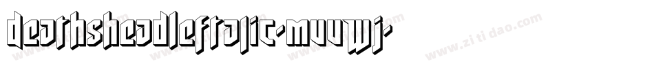DeathsheadLeftalic-MVVWJ字体转换