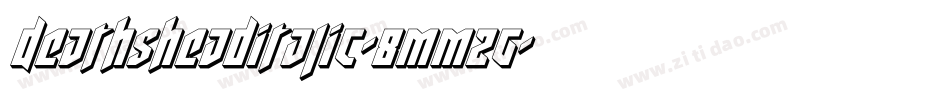 DeathsheadItalic-8MMZg字体转换