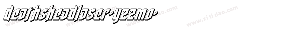 DeathsheadLaser-YzzMO字体转换