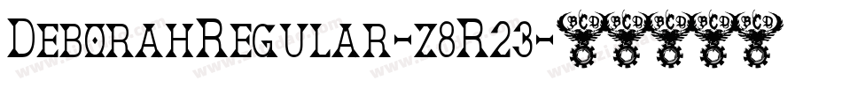 DeborahRegular-z8R23字体转换