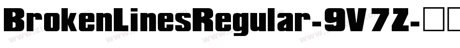 BrokenLinesRegular-9V7Z字体转换
