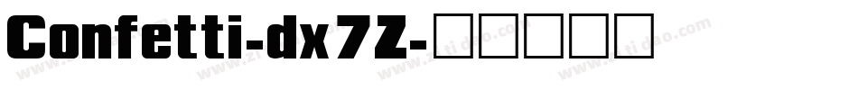 Confetti-dx7Z字体转换