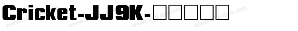 Cricket-JJ9K字体转换