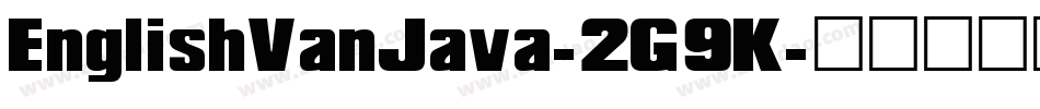 EnglishVanJava-2G9K字体转换