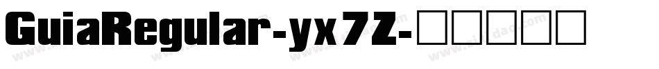 GuiaRegular-yx7Z字体转换