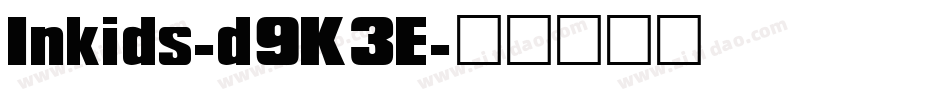 Inkids-d9K3E字体转换