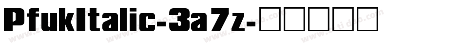 PfukItalic-3a7z字体转换