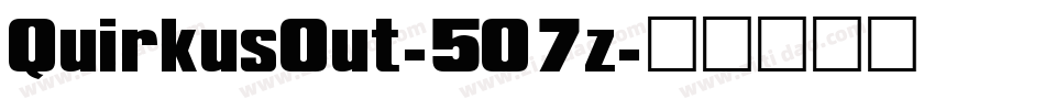 QuirkusOut-5O7z字体转换