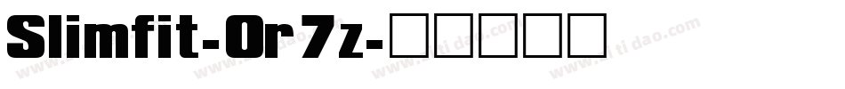 Slimfit-0r7z字体转换