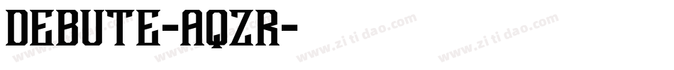 Debute-aqZR字体转换