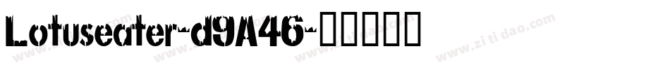 Lotuseater-d9A46字体转换