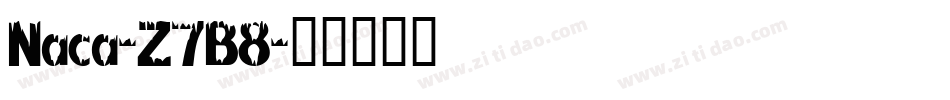 Naca-Z7B8字体转换