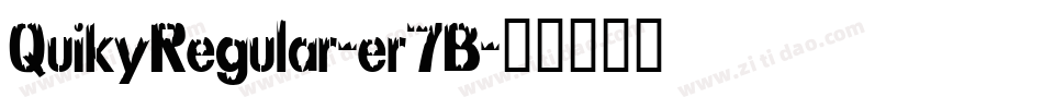 QuikyRegular-er7B字体转换