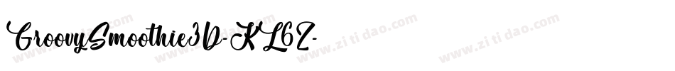 GroovySmoothie3D-KL6Z字体转换