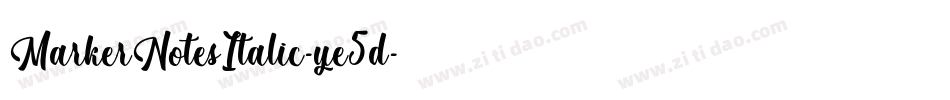 MarkerNotesItalic-ye5d字体转换