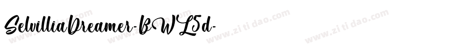SelvilliaDreamer-BWL5d字体转换 SelvilliaDreamer-BWL5d字体转换