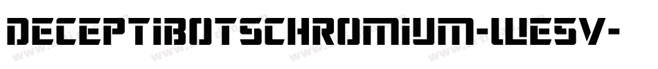 DeceptibotsChromium-WE5V字体转换