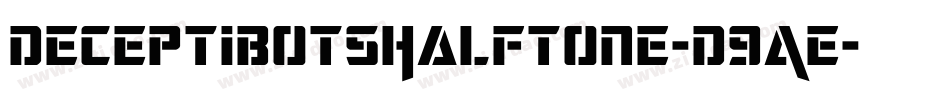 DeceptibotsHalftone-D9AE字体转换