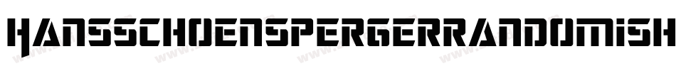 Hansschoenspergerrandomish-VW6B字体转换