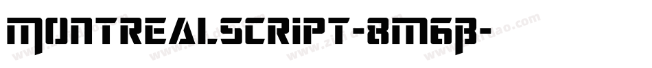 Montrealscript-8m6B字体转换