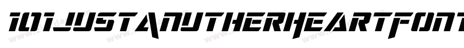 101JustAnutherHeartFont-rx6x字体转换