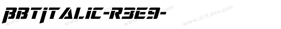 BbtItalic-r3e9字体转换