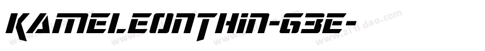 KameleonThin-g3E字体转换 KameleonThin-g3E字体转换