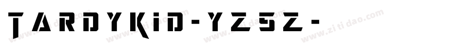 TardyKid-yZ5Z字体转换