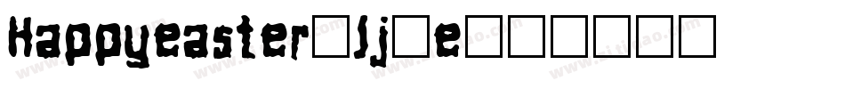 Happyeaster-lj8e字体转换 Happyeaster-lj8e字体转换