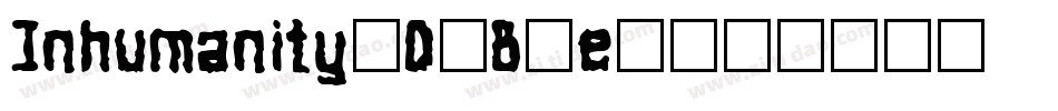 Inhumanity3D-B8e3字体转换
