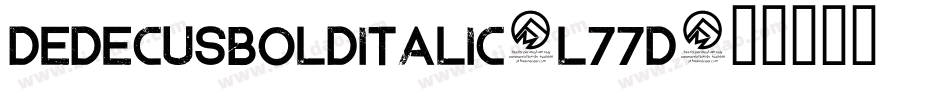 DedecusBoldItalic-l77d字体转换