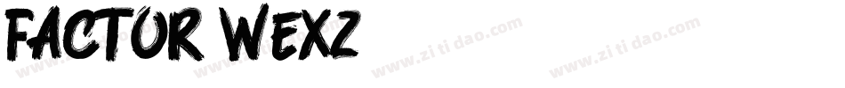 Factor-WExz字体转换