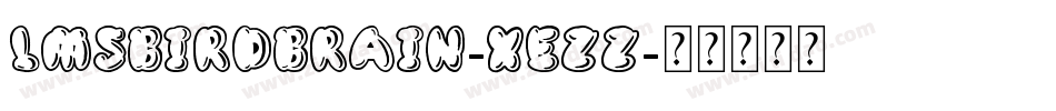 LmsBirdBrain-XEzZ字体转换