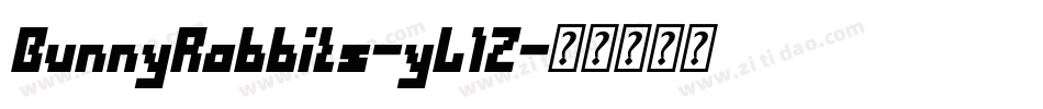 BunnyRabbits-yL1Z字体转换 BunnyRabbits-yL1Z字体转换