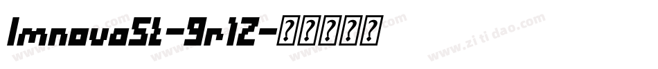ImnovaSt-9r1Z字体转换 ImnovaSt-9r1Z字体转换
