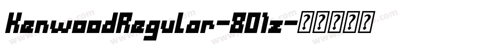 KenwoodRegular-8O1z字体转换