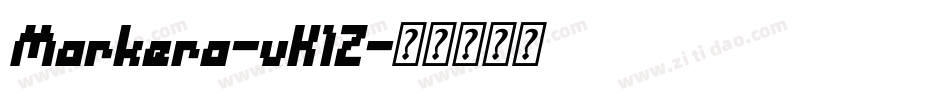 Markera-vK1Z字体转换 Markera-vK1Z字体转换