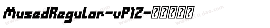 MusedRegular-vP1Z字体转换
