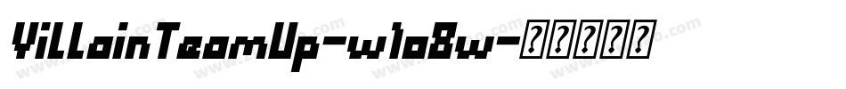 VillainTeamUp-w1o8w字体转换