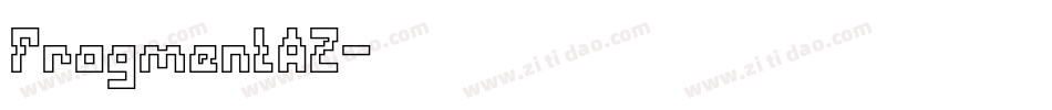 FragmentAZ字体转换