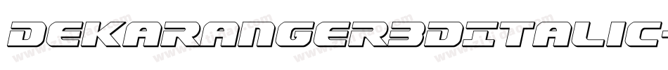 Dekaranger3DItalic-5ZgL字体转换