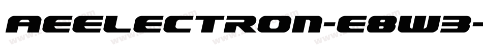 AeElectron-e8w3字体转换 AeElectron-e8w3字体转换