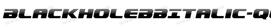 BlackholeBbItalic-q0j6字体转换 BlackholeBbItalic-q0j6字体转换