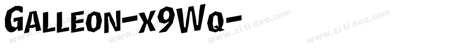 Galleon-x9Wq字体转换