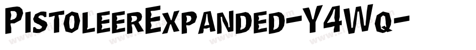 PistoleerExpanded-Y4Wq字体转换