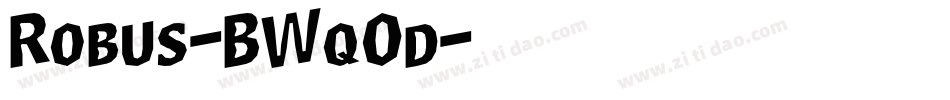 Robus-BWqOd字体转换 Robus-BWqOd字体转换