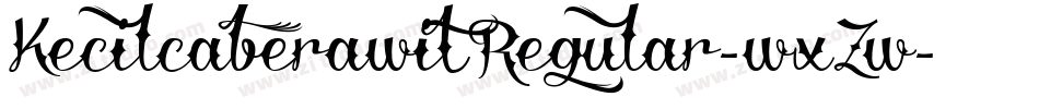 KecilcaberawitRegular-wxZw字体转换