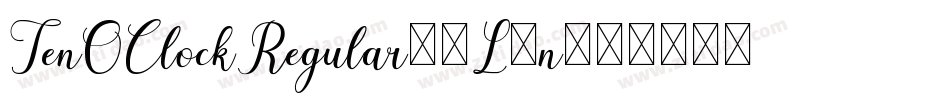 TenOClockRegular-8L7n字体转换