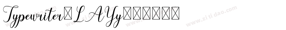 Typewriter-LAYy字体转换